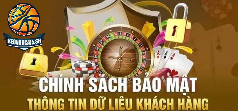 Tổng quan chính sách bảo mật Kèo nhà cái
