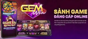 Giới thiệu thông tin cơ bản về cổng game Gemwin