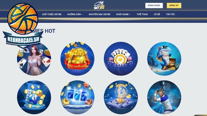 Tổng hợp kho cá cược tại nhà cái SKY88 anh em thỏa sức chọn lựa