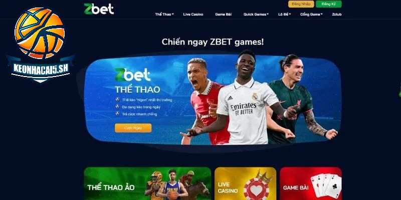 Zbet – Tụ điểm cá cược đổi thưởng số 1 châu á